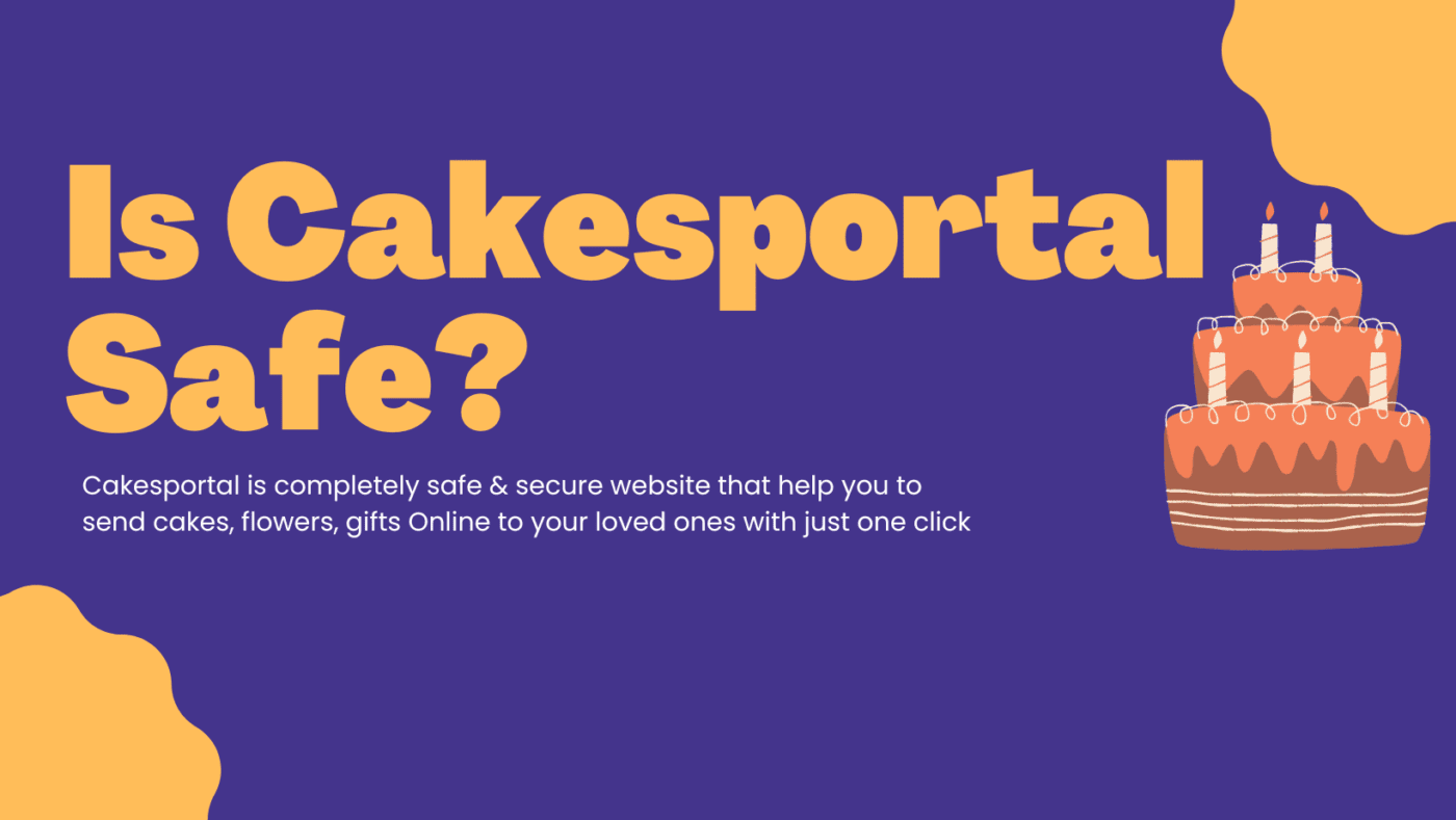 Is Cakesportal Safe